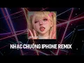 Nhạc chuông Iphone - Remix