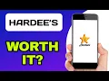 HARDEE S APP EXPLAINED - WORTH USING