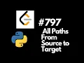 Leetcode 797 All Paths From Source to Target in Python