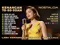 Lagu Pop 80an 90an YANG PENUH KENANGAN SEDIH BANGET BIKIN NANGIS!