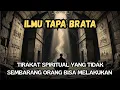 Menggali Makna Ilmu Tapa Brata dalam Tradisi Nusantara