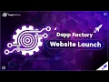 Dapp Factory Website Launch A no-code crypto platform