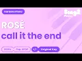 Download Lagu ROSÉ - call it the end (Piano Karaoke)