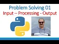 Python Five Basic Input-Processing-Output with Output format f-string