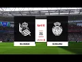 EA SPORTS FC 25 Gameplay - Real Sociedad vs. RCD Mallorca