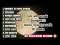 Download Lagu DANGDUT LAWAS VERSI JAIPONG RAMPAK PALING ENAK DI DENGAR!!! HATI-HATI SPEAKER BISA JEBOL