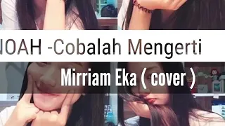 Download Mirriam eka Rising star - cobalah mengerti(Noah) offcial video lyrics MP3