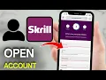 How To Open Skrill Account Easy Guide