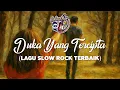 Lagu Duka Yang Tercipta - CenderaMaya (Slow Rock)