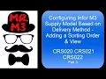 Configuring Infor M3 Supply Model Part 3 - Adding a sorting order and view to manage the flow