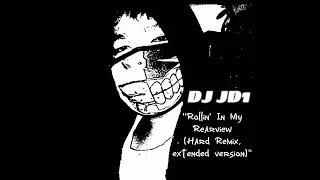 jabu rollin in the rearview hard remix extended version 