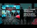 Hanzel La H, Hades 66, Arcangel, Ñengo Flow, Kendo Kaponi, Luar La L - Loyalty 4 Ever Remix (Clean)