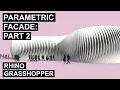 Parametric Facade in Rhino Grasshopper Part 2 Advanced Control