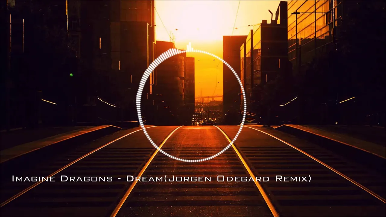 Imagine Dragons - Dream(Jorgen Odegard Remix)