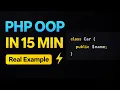 OOP in 15 Minutes - Classes Objects with Real Example