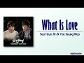Seo Hyun Jin & Yoo Seung Woo – What Is Love (사랑이 뭔데) [Another Miss Oh OST Part 3] [Rom|Eng Lyric]