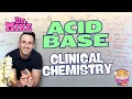 Acid Base Clinical Biochemistry pH Ka pKa buffers and more