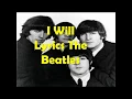 I Will The Beatles Lyrics
