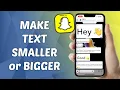 How to Make Text on Snapchat