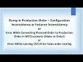 Dump in Production Order - Configuration Instance Inconsistency Error code CO888