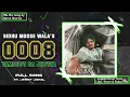 0008 (90s Mix Vibe) Sidhu Moose Wala | Ft. Jenny Johal Punjabi Song 2025