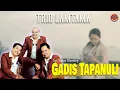 Download Lagu Trio Lamtama - Gadis Tapanuli ( Official Musik Video ) lagu batak lama
