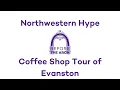 Coffee Shop Tour of Evanston