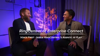 RingCentral at Enterprise Connect 2026 Voice First - Inside RingCentral s Agentic AI Play