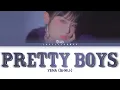 Download Lagu YENA (최예나) – PRETTY BOYS Lyrics (Color Coded Han/Rom/Eng)