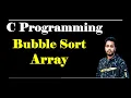 Bubble Sort Array C programming Bangla Tutorial
