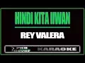 Download Lagu Hindi kita iiwan - REY VALERA (KARAOKE)