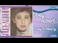 Lagu Joey Albert - Only A Mem'ry (Official Audio)