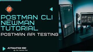 Postman Newman Tutorial Postman API Testing