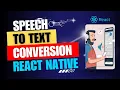 Unlock the Power of Voice React Native Speech-to-Text Tutorial Easy Speech Recognition Demo