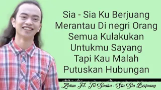 Download Zinidin Zidan - Sia Sia Berjuang (Lirik) 🎶 MP3