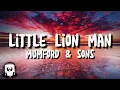 Mumford & sons - Little lion man (lyrics)