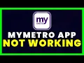 MyMetro App Not Working How to Fix MyMetro App Not Working