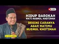 Download Lagu Begini Cara Agar M4ti Husnul Khotimah! KH Toha Abrori