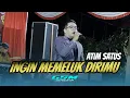 Lagu ATIM SATUS TERBARU - INGIN MEMELUK DIRIMU || SHAKA TREND MUSIK || GSM SOUND