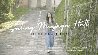 Download MICHELA THEA - SALING MENJAGA HATI ( OFFICIAL MUSIC VIDEO ) MP3