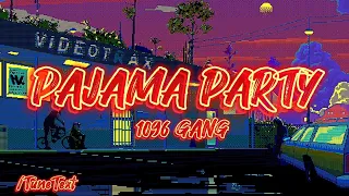 Download 1096 Gang - PAJAMA PARTY (Lyrics) tiktok song pamparam pam pam /TuneText MP3