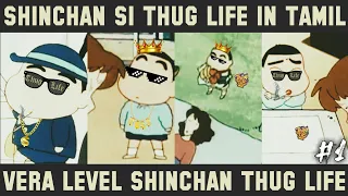 shinchan thug life in tamil s1 thug life part 1 hey vibez