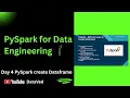 PySpark DataFrame Creation From Lists Dictionaries Day 4 Tutorial