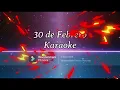 30 de febrero karaoke