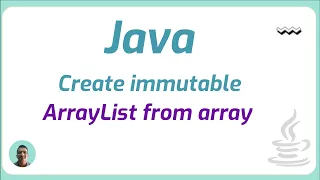 Create immutable arrayList from array in java Java Programming