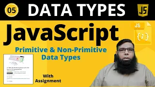 Data Types in JavaScript Primitive and Non Primitive Data Types in JavaScript Class 05