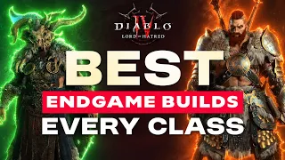 best endgame builds for every class in diablo 4 season 14 lord of hatred