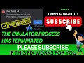 PLEASE SUBSCRIBE FIX ANDROID EMULATOR PROCESS HAS TERMINATED - Android Studio 2025