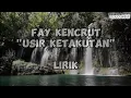 Download Lagu Fay Kencrut - Usir Ketakutan (cover lirik)