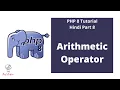 PHP 8 Tutorial Hindi Part 8 PHP Arithmetic Operator The Test Coder